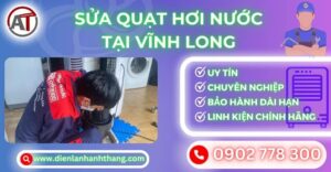 Sửa quạt hơi nước tại Vĩnh long Điện lạnh Anh Thắng