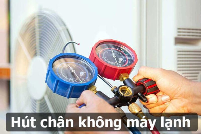 hút chân không cho máy lạnh