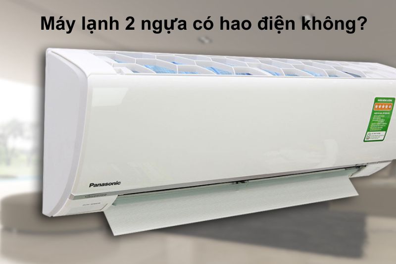 máy lạnh 2 ngựa có hao điện không