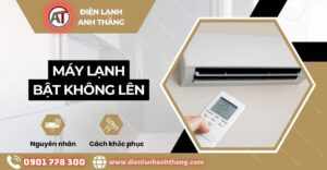 Máy lạnh bật không lên Điện lạnh Anh Thắng