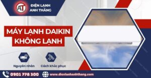 Máy lạnh daikin không lạnh Điện lạnh Anh Thắng