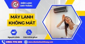 Máy lạnh không mát Điện lạnh Anh Thắng