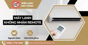 Máy lạnh không nhận remote Điện lạnh Anh Thắng