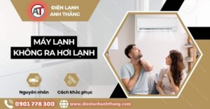 máy lạnh không ra hơi lạnh Điện lạnh Anh Thắng