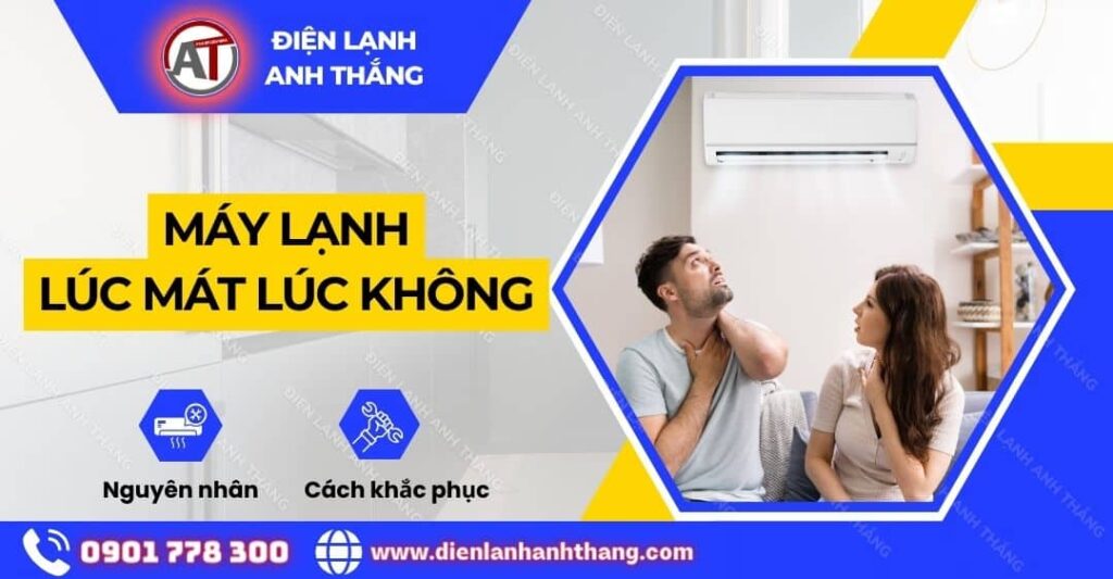 Máy lạnh lúc mát lúc không Điện lạnh Anh Thắng