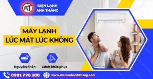 Máy lạnh lúc mát lúc không Điện lạnh Anh Thắng
