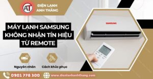 máy lạnh samsung không nhận tín hiệu từ remote Điện lạnh Anh Thắng