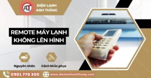 remote máy lạnh không lên hình Điện lạnh Anh Thắng