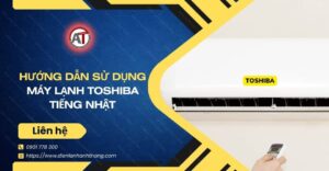 hướng dẫn sử dụng máy lạnh toshiba tiếng nhật Điện lạnh Anh Thắng