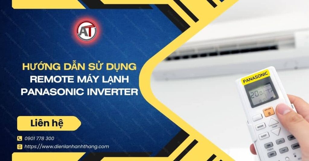hướng dẫn sử dụng remote máy lạnh panasonic inverter Điện lạnh Anh Thắng