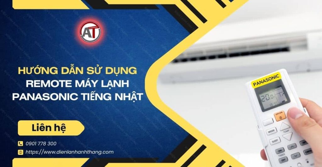hướng dẫn sử dụng remote máy lạnh panasonic tiếng nhật Điện lạnh Anh Thắng