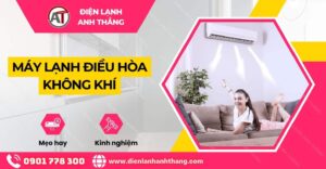 máy lạnh điều hòa không khí Điện lạnh Anh Thắng