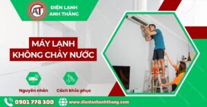máy lạnh không chảy nước Điện lạnh Anh Thắng