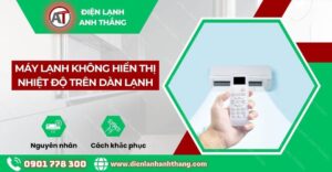 máy lạnh không hiển thị nhiệt độ trên dàn lạnh Điện lạnh Anh Thắng