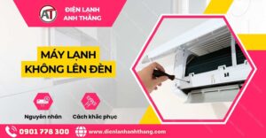 máy lạnh không lên đèn Điện lạnh Anh Thắng