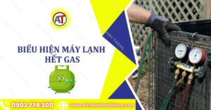 biểu hiện máy lạnh hết gas Điện lạnh Anh Thắng