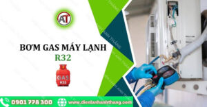 bơm gas máy lạnh r32 Điện lạnh Anh Thắng