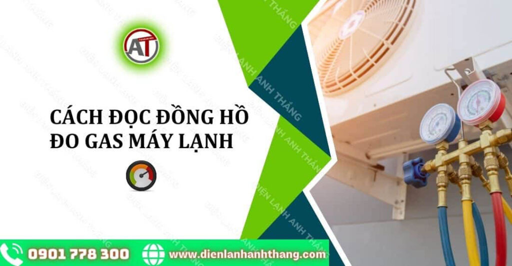 Cách Đọc Đồng Hồ Đo Gas Máy Lạnh Chính Xác Và Chi Tiết Nhất 2025 cách đọc đồng hồ đo gas máy lạnh Điện lạnh Anh Thắng
