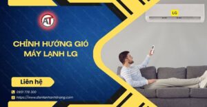 chỉnh hướng gió máy lạnh lg Điện lạnh Anh Thắng