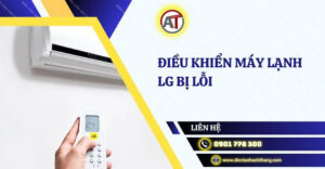 điều khiển máy lạnh lg bị lỗi Điện lạnh Anh Thắng