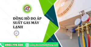 đồng hồ đo áp suất gas máy lạnh Điện lạnh Anh Thắng