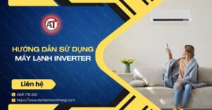 hướng dẫn sử dụng máy lạnh inverter Điện lạnh Anh Thắng