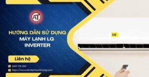 hướng dẫn sử dụng máy lạnh lg inverter Điện lạnh Anh Thắng