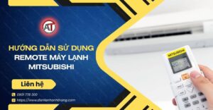 hướng dẫn sử dụng remote máy lạnh mitsubishi Điện lạnh Anh Thắng