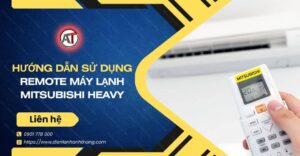 hướng dẫn sử dụng remote máy lạnh mitsubishi heavy Điện lạnh Anh Thắng