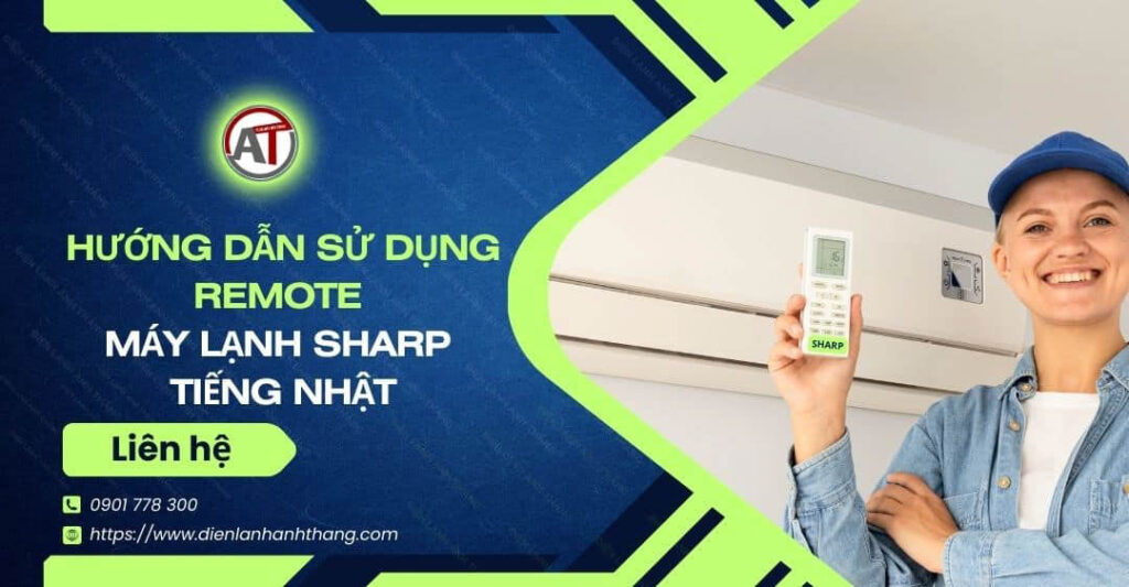 hướng dẫn sử dụng remote máy lạnh sharp tiếng nhật Điện lạnh Anh Thắng
