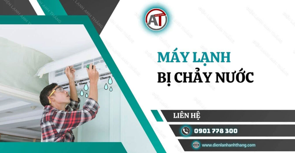 máy lạnh bị chảy nước Điện lạnh Anh Thắng