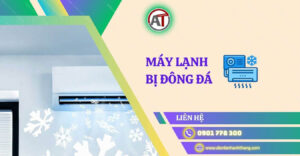 máy lạnh bị đông đá Điện lạnh Anh Thắng