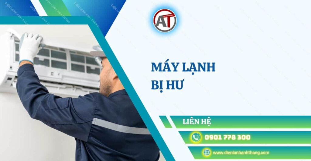 máy lạnh bị hư Điện lạnh Anh Thắng