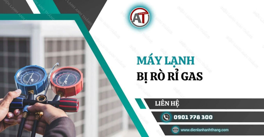 máy lạnh bị rò rỉ gas Điện lạnh Anh Thắng