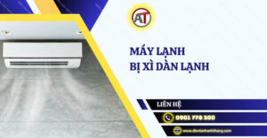 máy lạnh bị xì dàn lạnh Điện lạnh Anh Thắng
