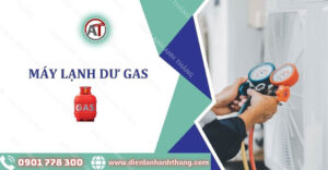 máy lạnh dư gas Điện lạnh Anh Thắng