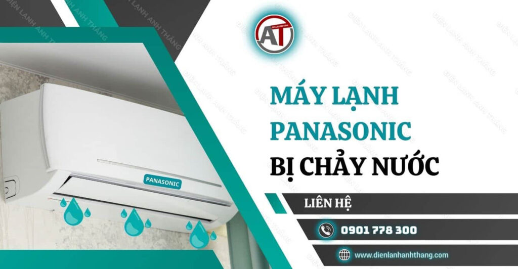 máy lạnh panasonic bị chảy nước Điện lạnh Anh Thắng