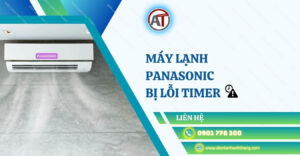 máy lạnh panasonic bị lỗi timer Điện lạnh Anh Thắng