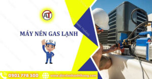 máy nén gas lạnh Điện lạnh Anh Thắng