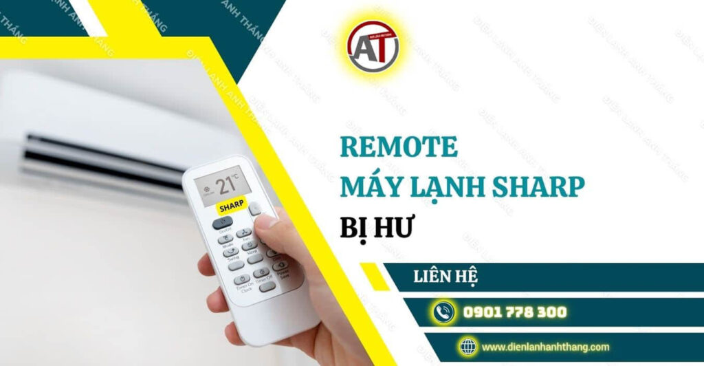 remote máy lạnh sharp bị hư Điện lạnh Anh Thắng