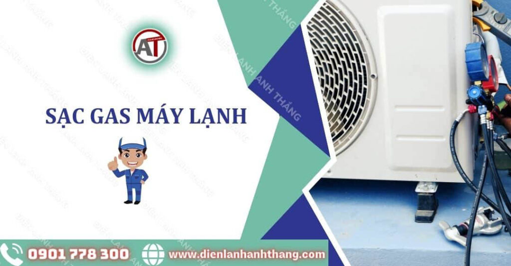 sạc gas máy lạnh Điện lạnh Anh Thắng