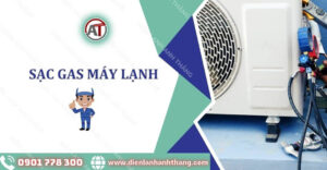sạc gas máy lạnh Điện lạnh Anh Thắng