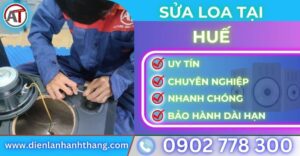 Sửa loa tại huế Điện lạnh Anh Thắng