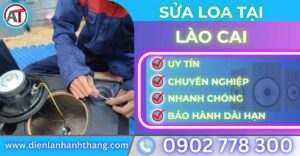 Sửa loa tại lào cai Điện lạnh Anh Thắng