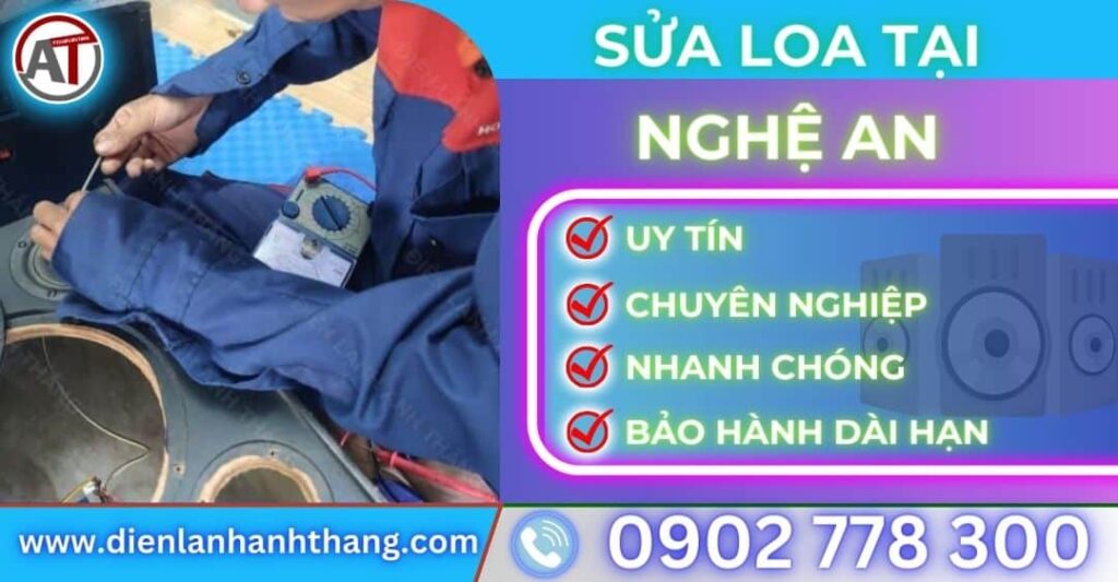 Sửa loa tại nghệ an Điện lạnh Anh Thắng