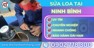 Sửa loa tại ninh bình Điện lạnh Anh Thắng