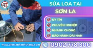 Sửa loa tại sơn la Điện lạnh Anh Thắng