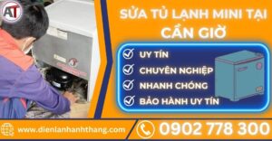 Sửa tủ lạnh mini tại cần giờ Điện lạnh Anh Thắng
