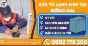 Sửa tủ lạnh mini tại đồng nai Điện lạnh Anh Thắng