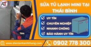 Sửa tủ lạnh mini tại thái bình Điện lạnh Anh Thắng